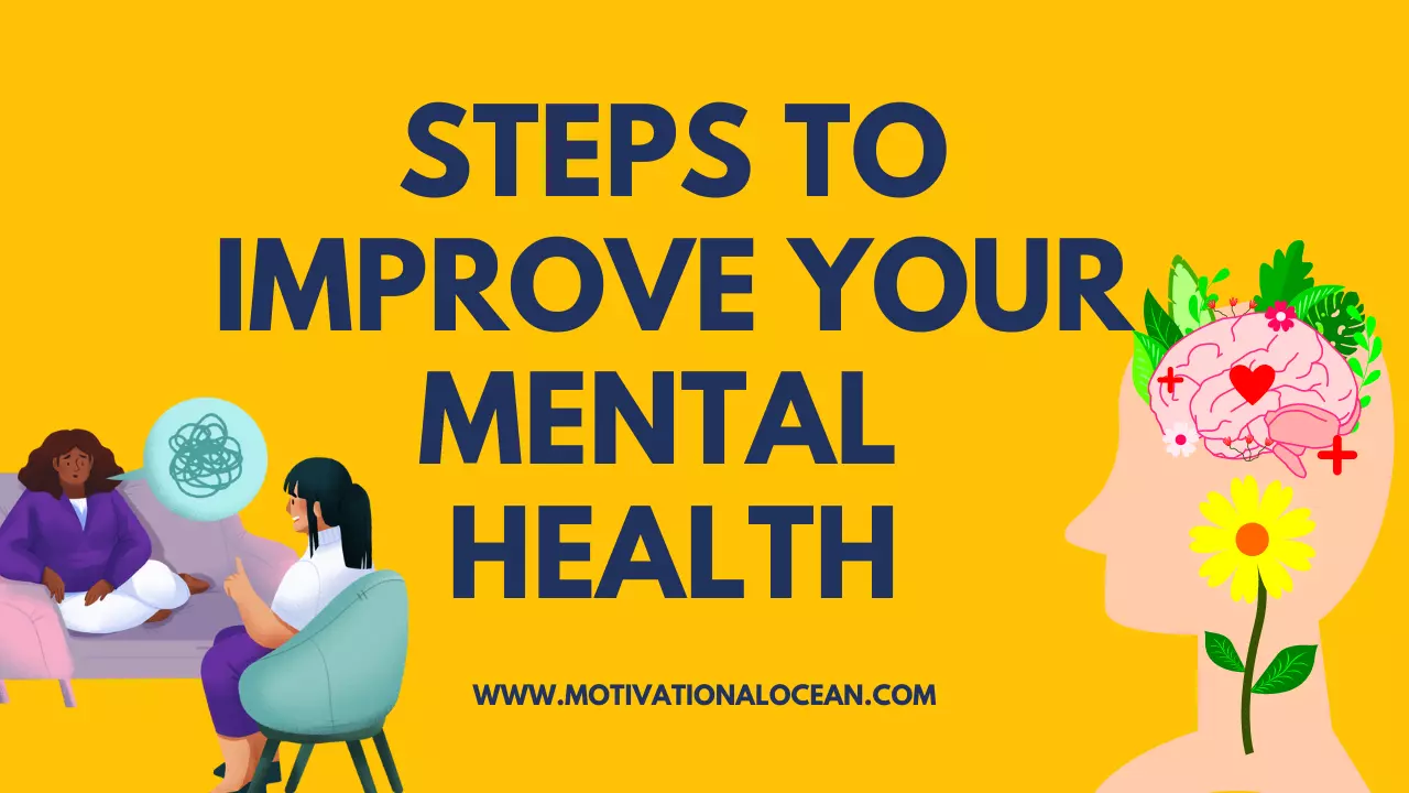 10 Simple Steps To Improve Your Mental Health Motivational Ocean